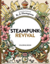 Steampunk Revival Coloring Book - R. J. Hampson (2026)