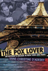 Pox Lover - Anne-Christine D'Adesky (2017)