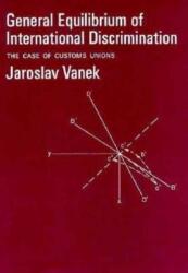 General Equilibrium of International Discrimination (ISBN: 9780674344006)