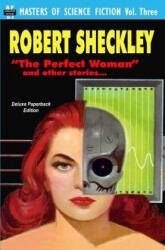 Masters of Science Fiction, Vol. Three: Robert Sheckley - Robert Sheckley (ISBN: 9781612870403)