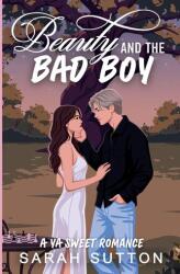 Beauty and the Bad Boy (ISBN: 9781957283098)