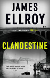 Clandestine - Ellroy, James (ISBN: 9780593312223)