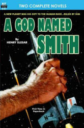 A God Named Smith & Worlds of the Imperium - Henry Slesar, Keith Laumer (ISBN: 9781612870786)
