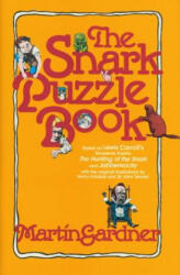 Snark Puzzle Book - Martin Gardner (ISBN: 9780879755836)