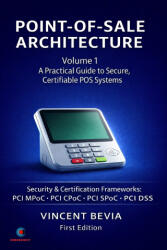 Point of Sale Systems Architecture - Vincent Bevia (ISBN: 9788409827794)