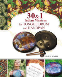 30 and 1 Indian Mantras for Tongue Drum and Handpan | Helen Winter (2023)