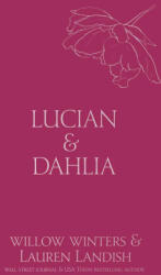 Lucian & Dahlia - Lauren Landish (2021)