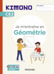 Kimono CE2 : Cahier de géométrie - Bolsius, Laine, Moutel (2023)