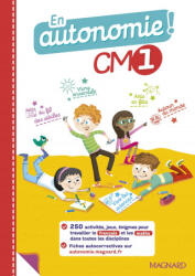 En autonomie ! CM1 - Fiches, jeux et activités en français et en maths - Martin, Bordrie (2020)