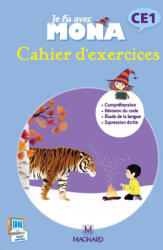 Je lis avec Mona CE1 - Cahier d'exercices - CHARBONNIER, PETIOT, CHATRY, GARNIER (ISBN: 9782210501201)