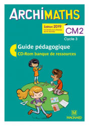 Archimaths CM2 - Banque de ressources sur CD-Rom avec guide pédagogique papier - MANTE, DIAS, SEGUY, Sanial-Lanternier (ISBN: 9782210505155)
