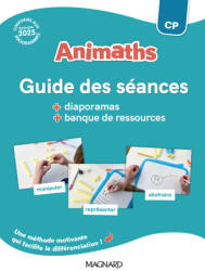 Animaths CP - Guide pédagogique + Banque de ressources - Feid, Dulion, Tschannen, Flament (2025)
