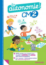 En autonomie ! CM2 - Fiches, jeux et activités en français et en maths - Martin, Bordrie (2021)