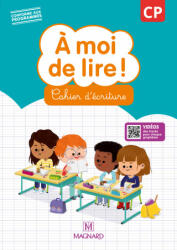 À moi de lire ! CP - Cahier d'écriture - WOJCIECHOWSKI-SAVADOUX, BOUILLAUD, RABOT (ISBN: 9782210507357)