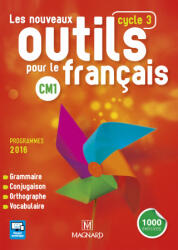 Nouveaux outils pour le francais CM1 Livre de l'eleve - BORDRON, SIMARD (2016)