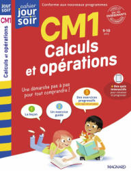Calculs et opérations CM1 - Cahier Jour Soir - Nasroune (2025)