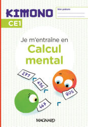 Kimono CE1 : Cahier de Calcul mental - Märki (2024)