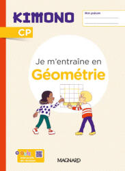 Kimono CP : Cahier de géométrie - Bolsius, Blaviel (2023)