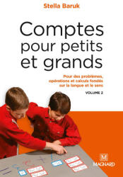 Comptes pour petits et grands, vol. 2 : opérations, calculs, problèmes - Baruk (ISBN: 9782210508552)