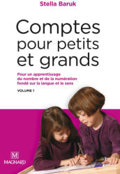 Comptes pour petits et grands, vol. 1 : nombre et numération - Baruk (ISBN: 9782210508545)