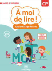 À moi de lire ! CP - Cahier d'apprentissage de code - BOUILLAUD, WOJCIECHOWSKI-SAVADOUX, RABOT, TRICOCHE, Bertrand (ISBN: 9782210505124)
