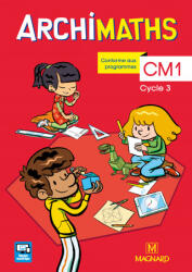 Archimaths CM1 - Manuel de l'élève + Mémo des maths - MANTE (ISBN: 9782210504646)