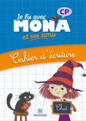 Je lis avec Mona et ses amis CP - Cahier d'écriture - CHARBONNIER (ISBN: 9782210500303)