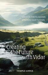 Creating the Future with Vidar (ISBN: 9781915776532)