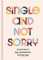 Single and Not Sorry (ISBN: 9781648709074)