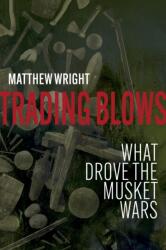 Trading Blows (ISBN: 9781991353023)