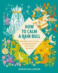 How to Calm a Rain Bull (ISBN: 9781917194044)