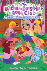 The Mother-Daughter Book Camp (ISBN: 9781665988209)