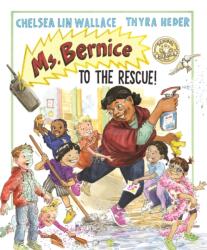 Ms. Bernice to the Rescue! (ISBN: 9780823457922)