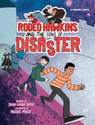 Rodeo Hawkins and the Sons of Disaster (ISBN: 9780823445134)