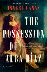 POSSESSION OF ALBA DIAZ - CANAS ISABEL (ISBN: 9780593641088)
