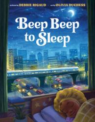 Beep Beep to Sleep (ISBN: 9780593530405)