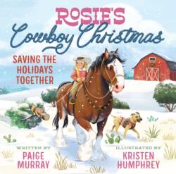 Rosie's Cowboy Christmas (ISBN: 9780310176282)