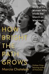 How Bright the Path Grows (ISBN: 9798217413317)