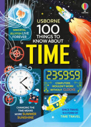 100 Things to Know about Time - Tom Mumbray, Micaela Tapsell, Federico Mariani, Rachel Tunstall, Anton Hallmann, Mal Made (ISBN: 9781836054085)