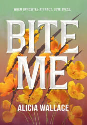 Bite Me - WALLACE ALICIA (ISBN: 9781834110233)
