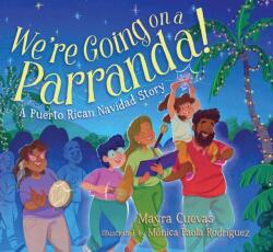 We're Going on a Parranda! (ISBN: 9781665966368)