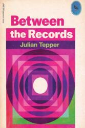 Between the Records (ISBN: 9781644285985)