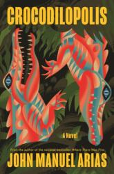Crocodilopolis (ISBN: 9781639738434)