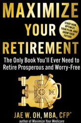 Maximize Your Retirement (ISBN: 9781621538349)