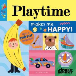 Playtime Makes Me Happy! (ISBN: 9781547620883)