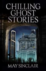 Chilling Ghost Stories (ISBN: 9781398870994)