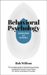 Knowledge in a Nutshell: Behavioral Psychology (ISBN: 9781398868489)
