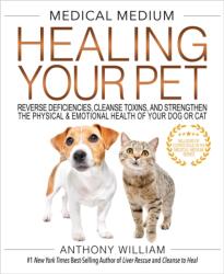 Medical Medium Healing Your Pet (ISBN: 9798318617683)