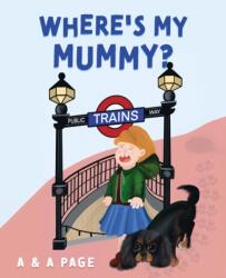 Where's My Mummy? (ISBN: 9781806347025)