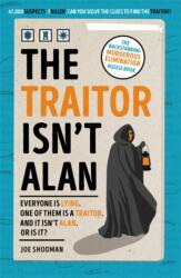 The Traitor Isn't Alan (ISBN: 9781806178049)